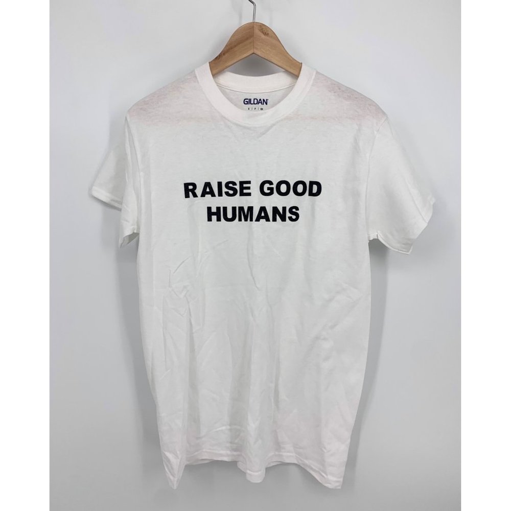 "Raise Good Humans" Gildan White Graphic T-Shirt NEW
